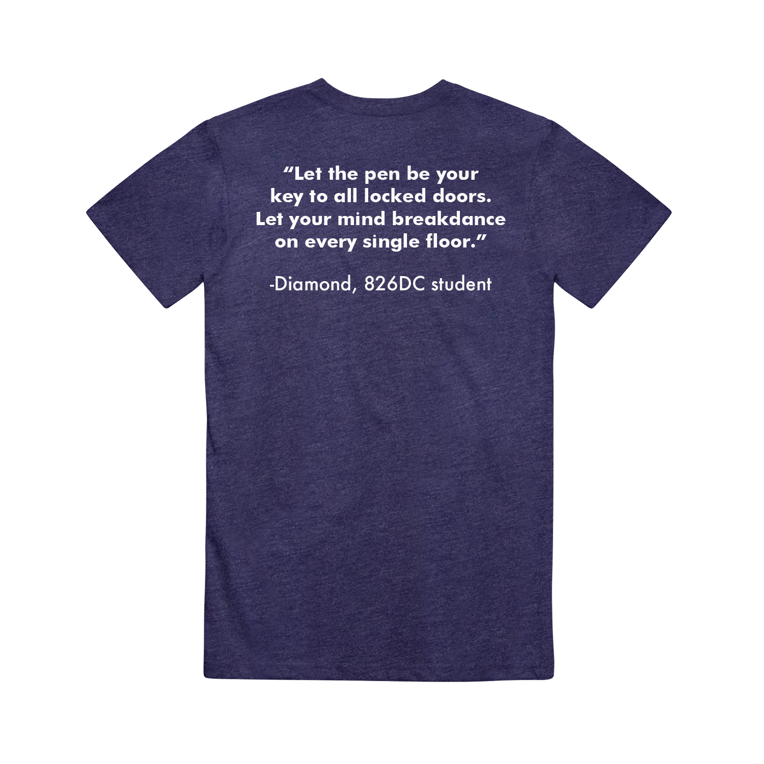 Student Quote Shirt
