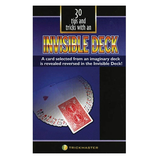 Title: 30 tips and tricks with an invisible deck. Subheader: A card selected from an imaginary deck is revealed reversed in the Invisible Deck!. Publisher: Trickmaster